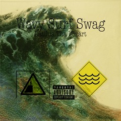 Wavy Surf Swag (Prod. Tay Lewis and Mike DB)