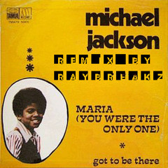Michael Jackson - Maria (Rmx By RAYBREAKZ)
