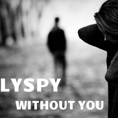 Lyspy - Without You
