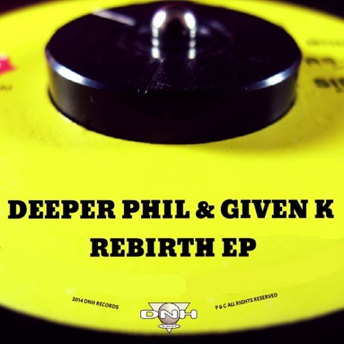 Deeper Phil , Given K - Start Over (Main Mix)