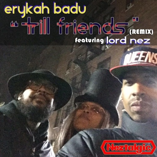 trill friends erykah badu download trill friends erykah badu download
