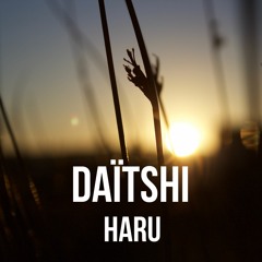 Daïtshi- Haru (Spring)
