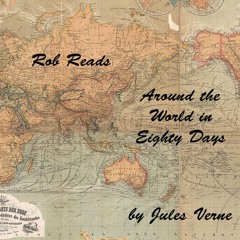 Around the World in Eighty Days, Chapters 31-33