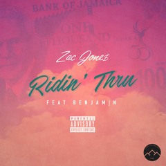ZAC JONE$ - RIDIN' THRU (ft. Benjam|n) (prod. GamerBoomin)