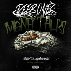 03-Money Talks ft. D-Russell