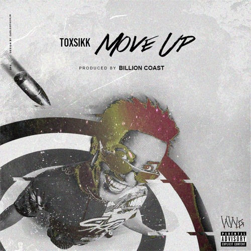 Move Up (Produced by Billion Coast)