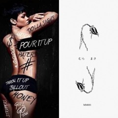 Rihanna (Feat. RL Grime) x Mura Masa - Pour It Up Lotus Eater (Colors Edit)