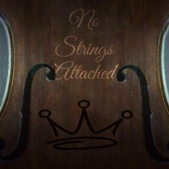 "No Strings Attached" -Broyalty (feat. Mitch WiL, Main Feature)