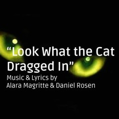 Look What the Cat Dragged In (DEMO: KARAOKE)