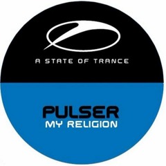 Pulser - My Religion (Enlusion's Progressive Bootleg)