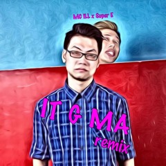 Super E & MC ILL - It G Ma Remix