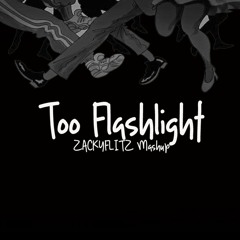 Major Lazer X SND vs R3hab & Deorro vs Jewelz & Sparks - Too Flashlight (ZACKYFLITZ Mashup) [FreeDL]