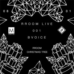 RROOM LIVE 001 - Bvoice