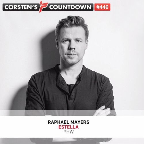 Raphael Mayers - Estella @ [Corsten's Countdown #446, 447] 2nd Place On The Top 3