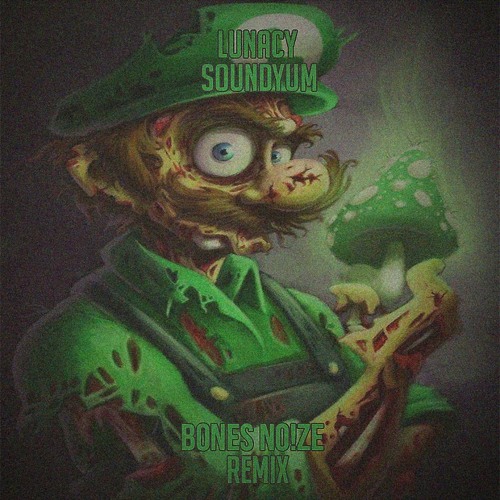 SoundYum - Lunacy [Bones No!ze Remix] [MTCH RELEASE]