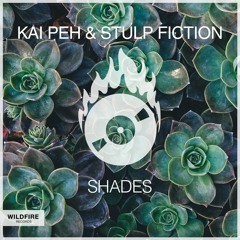 Kai Peh & Stulp Fiction - Shades