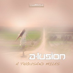 A-lusion - A Thousand Miles (Official Preview)