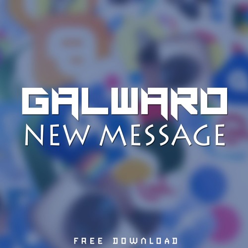 Galwaro - New Message