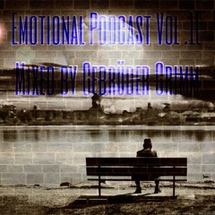 Emotional Podcast Vol.10Mixed ByGebrüder Grimm 2.0