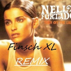 Nelly Furtado - Turn Of The Light (FiNSCH XL REMiX)