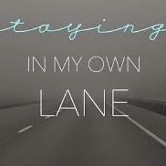 In My Own Lane