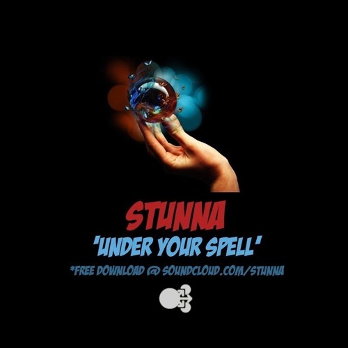 STUNNA - UNDER YOUR SPELL [Free Download]