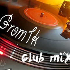 Grom1k  Club mix ØØ7