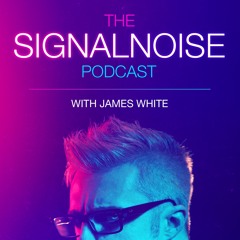 Signalnoise Podcast, EP4