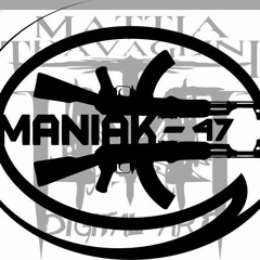 Maniak-47 - "Untitled"