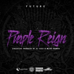 Future - Salute (Purple Reign) (DigitalDripped.com)