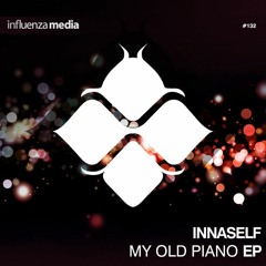 My Old Piano - Influenza Media