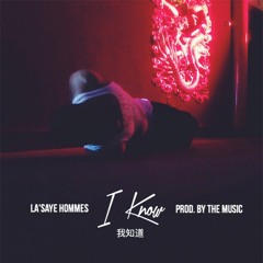 I Know (Prod. by TheMusic)