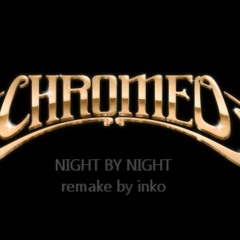 CHROMEO NIGHT BY NIGHT (remake by MOTH)