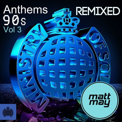 MATT MAY MINISTRY OF SOUND 90'S REMIXED VOL. 3