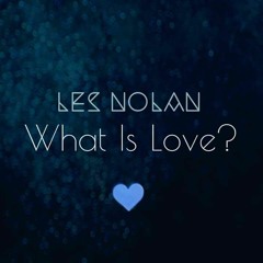 What Is Love?