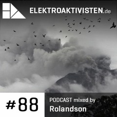 Rolandson | On the Wings of a Fairy Tale | elektroaktivisten.de Podcast #88