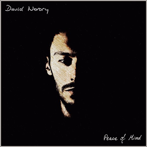 Stream Peace of Mind by David Nevory | Listen online for free on SoundCloud