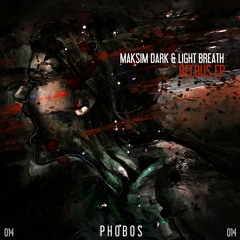 Maksim Dark & Light Breath - Snowblind (Original Cut)[PHOBOS REC] out now
