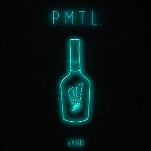 Vann - P.M.T.L. (Pass Me The Liquor)