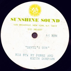 Devils Gun - Mix By: Keith Dumpson and Ry Perez-Sunshine Sound Acetate