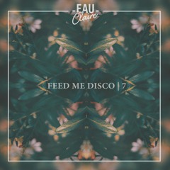 Feed Me Disco | Vol. 7