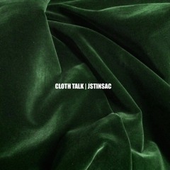 CLOTH TALK (BDAY EDITION)
