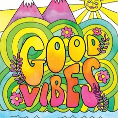 Good Vibes