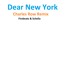 Dear New York (Charles Row Remix)