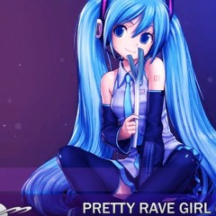 S3RL - Pretty Rave Girl (Hands Up Edit)