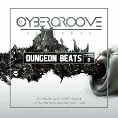 Cybergroove - dungeon beats volume 8 - 2016