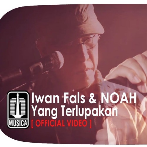 Download Mp3 Iwan Fals Yang Terlupakan Feat Noah | bursalagu id free mp3 download lagu terbaru gratis bursa Download Mp3 Iwan Fals Yang Terlupakan Feat Noah | bursalagu id free mp3 download lagu terbaru gratis bursa
