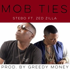 Mob Ties Ft. Zed Zilla