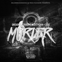 Murder - QRed  feat Scotty Cain, Zeke