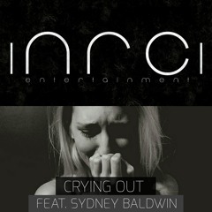Crying Out  - Sydney Baldwin (Prod. Major B)